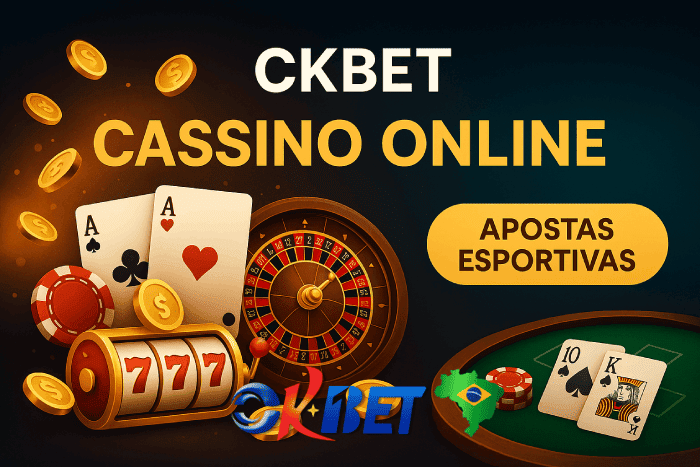 CKBET cassino confiável do Brasil